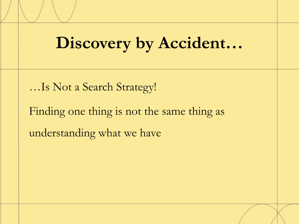 Discovery by Accident...