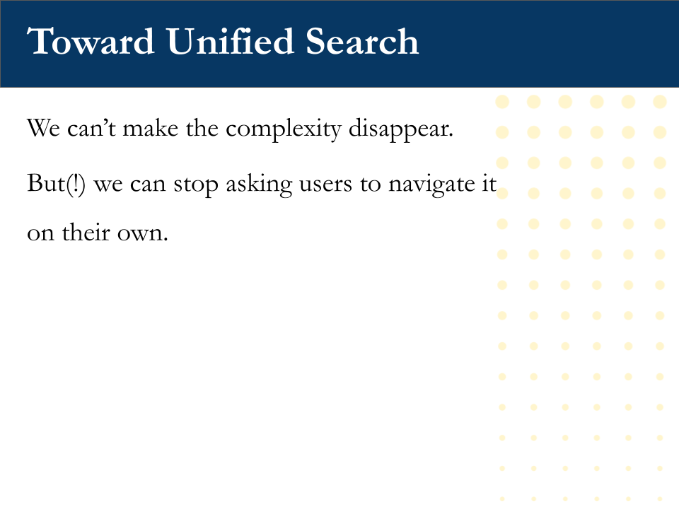 Toward Unified Search